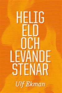Helig eld och levande stenar | 0:e upplagan