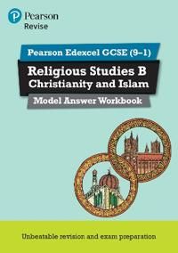 REVISE Pearson Edexcel GCSE (9-1) Christianity and Islam Model Answer Workbook | 0:e upplagan