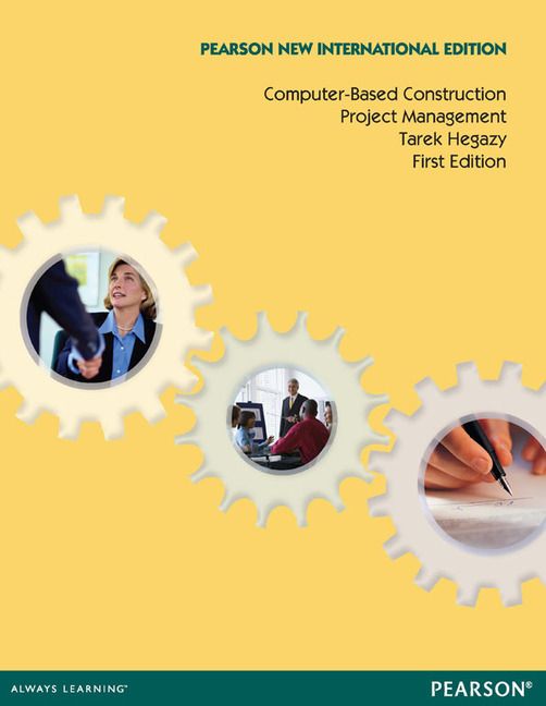 Computer-Based Construction Project Management: Pearson New International Edition | 0:e upplagan
