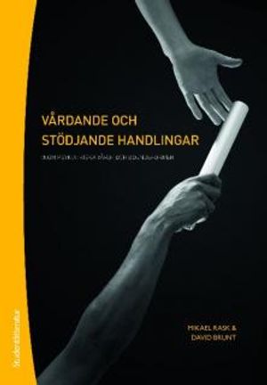 Vårdande och stödjande handlingar och föhållningssätt | 1:a upplagan