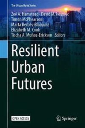 Resilient Urban Futures | 1:a upplagan