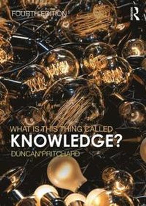 What Is This Thing Called Knowledge? | 4:e upplagan