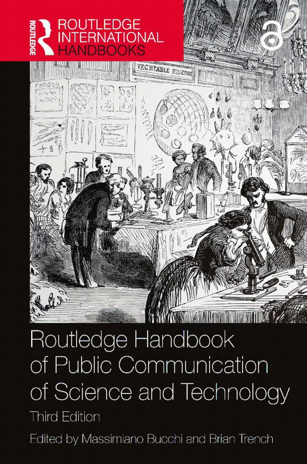 Routledge Handbook of Public Communication of Science and Technology | 3:e upplagan