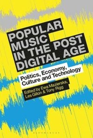 Popular Music in the Post-Digital Age