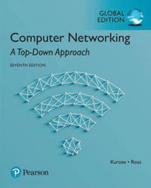 Computer Networking: A Top-Down Approach, Global Edition | 7:e upplagan