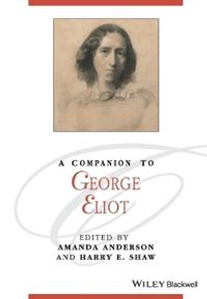 A Companion to George Eliot | 1:a upplagan