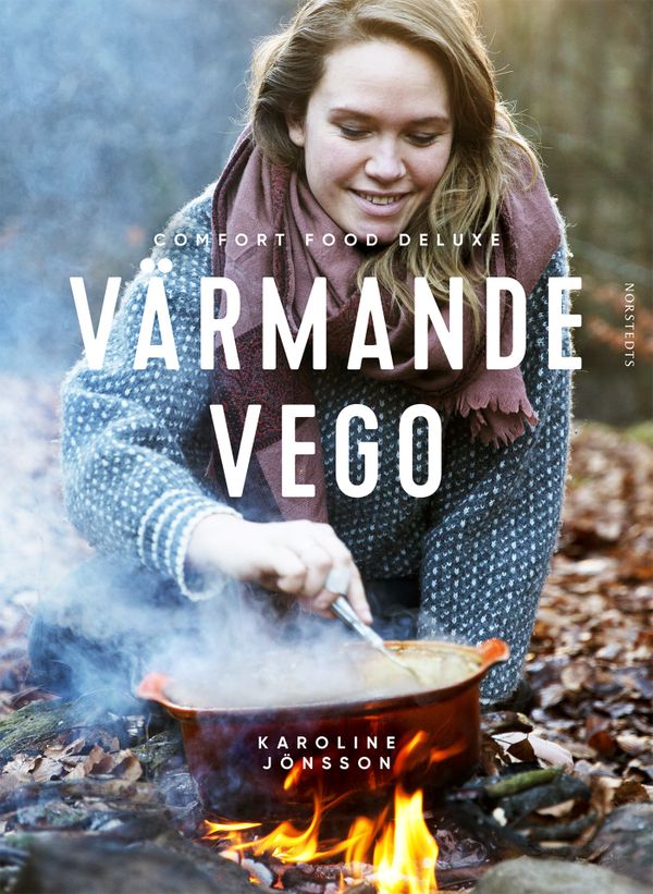 Värmande vego : comfort food deluxe | 1:a upplagan