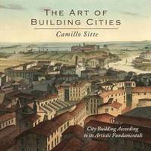 The Art of Building Cities