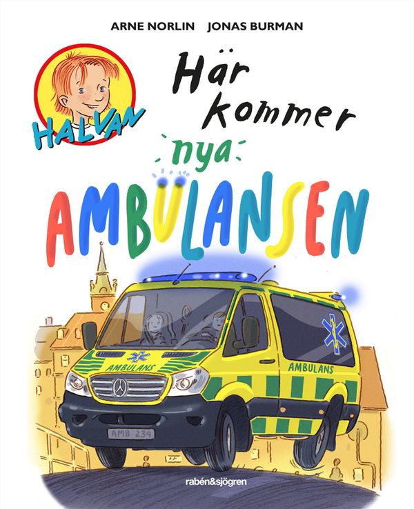 Här kommer nya ambulansen | 1:a upplagan