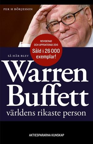 Så här blev Warren Buffett världens rikaste person | 5:e upplagan