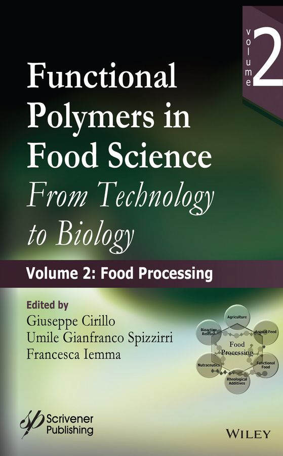 Functional Polymers in Food Science: From Technology to Biology, Part 2: Fo | 1:a upplagan