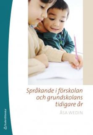 Språkande i förskolan och grundskolans tidigare år | 1:a upplagan