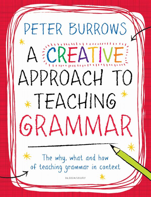 A Creative Approach to Teaching Grammar | 0:e upplagan