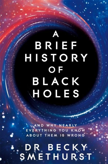 A Brief History of Black Holes | 0:e upplagan