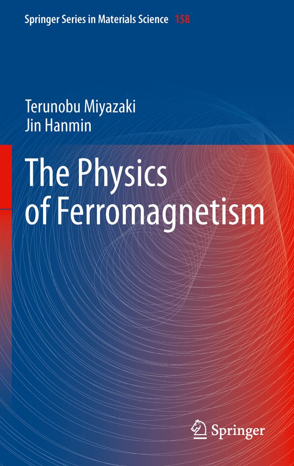 The Physics of Ferromagnetism | 1:a upplagan