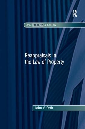 Reappraisals in the Law of Property | 1:a upplagan