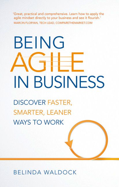 Being Agile in Business | 0:e upplagan