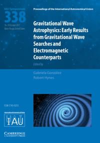 Gravitational Wave Astrophysics (IAU S338) | 0:e upplagan