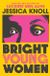 Bright Young Women