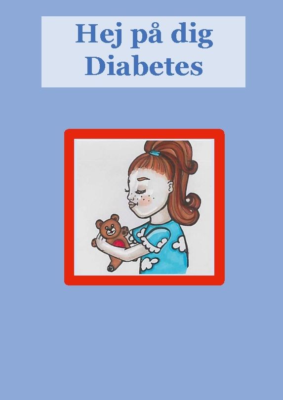 Hej på dig Diabetes | 1:a upplagan
