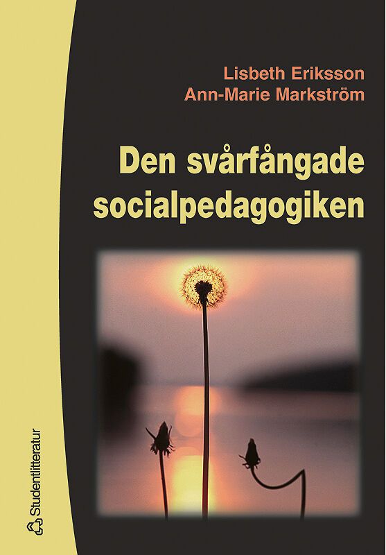 Den svårfångade socialpedagogiken | 1:a upplagan