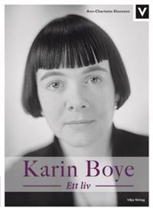 Karin Boye - Ett liv | 1:a upplagan