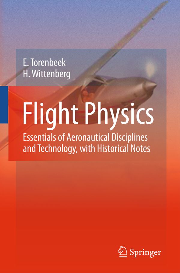 Flight Physics: Essentials of Aeronautical Disciplines and Technology, with Historical Notes | 0:e upplagan