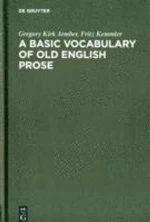 Basic vocabulary of old english prose / grundwortschatz altenglische prosa