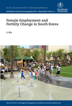 Female employment and fertility change in South Korea | 0:e upplagan