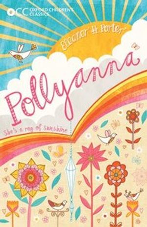 Oxford childrens classics: pollyanna