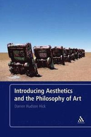 Introducing Aesthetics And The Philosophy Of Art