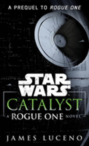 Star Wars: Catalyst