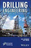 Drilling Engineering Problems and Solutions: A Field Guid for Engineers and