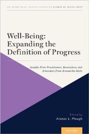 Well-Being: Expanding the Definition of Progress