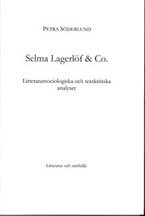 Selma Lagerlöf & Co : litteratursociologiska och textkritiska analyser