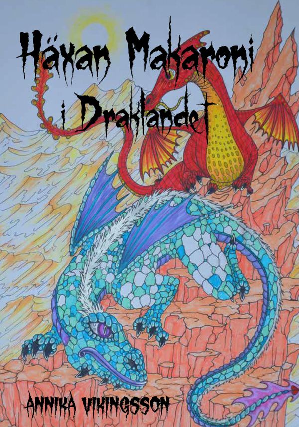 Häxan Makaroni i Draklandet | 0:e upplagan