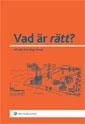 Vad är rätt? | 1:a upplagan