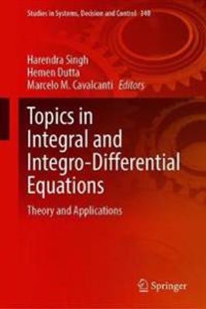 Topics in Integral and Integro-Differential Equations | 1:a upplagan