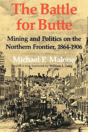 The Battle for Butte