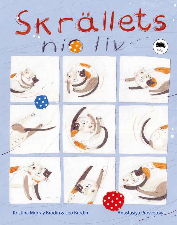 Skrällets nio liv | 0:e upplagan