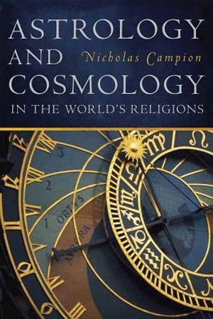 Astrology and cosmology in the worlds religions