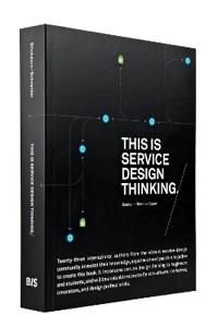 This is Service Design Thinking | 1:a upplagan