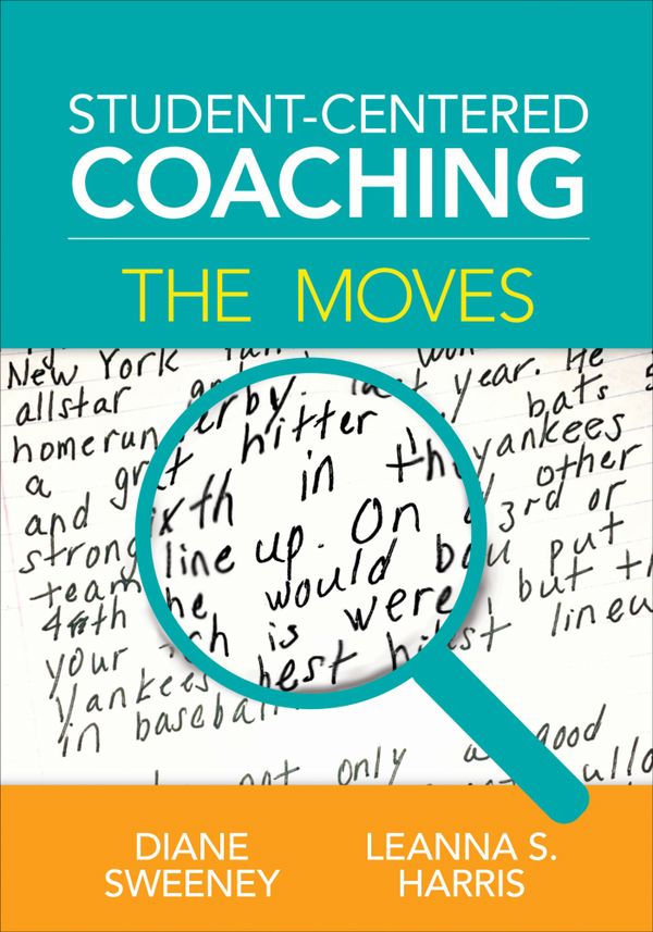 Student-Centered Coaching: The Moves | 1:a upplagan