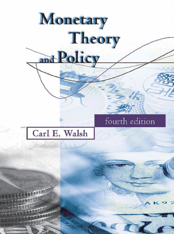 Monetary Theory and Policy