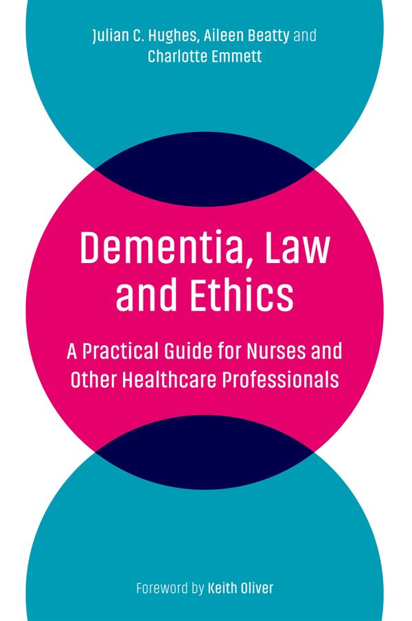 Dementia, Law and Ethics | 0:e upplagan