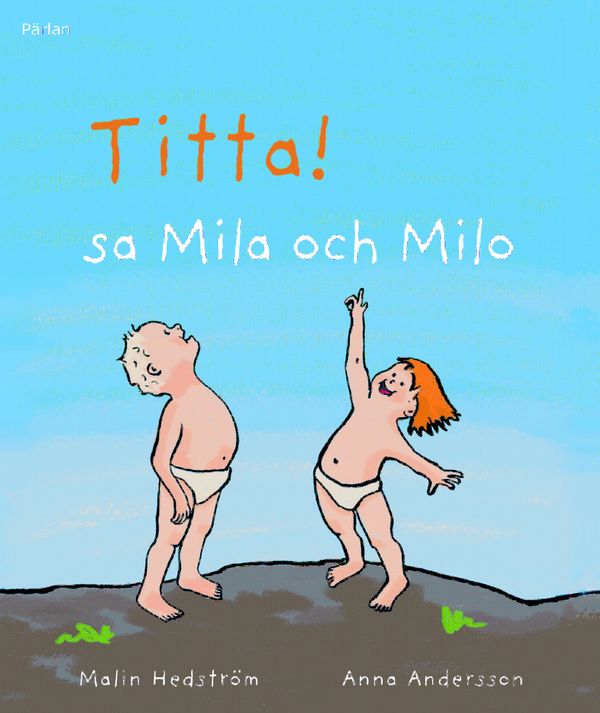 Titta! sa Mila och Milo | 0:e upplagan