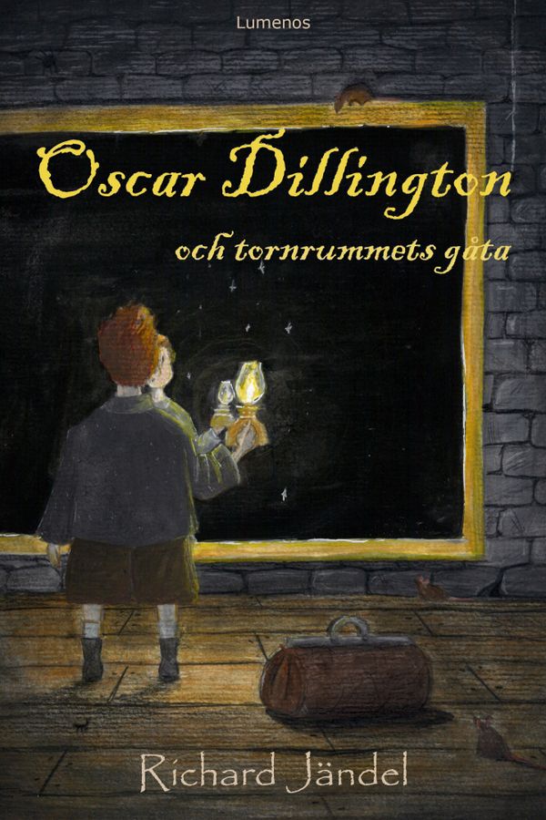 Oscar Dillington och tornrummets gåta | 0:e upplagan