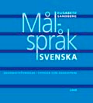 Målspråk svenska - Grammatikövningar i svenska som andraspråk | 1:a upplagan