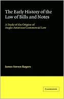 The Early History of the Law of Bills and Notes
