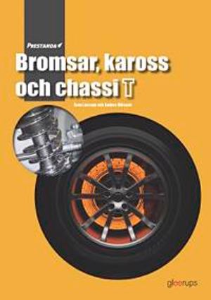 Prestanda Bromsar, kaross och chassi T | 1:a upplagan